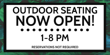 Show details for Outdoor Seating Now Open 873354331 Picture of Outdoor Seating Now Open 873354331