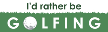 Picture of I'd Rather Be... 17852206