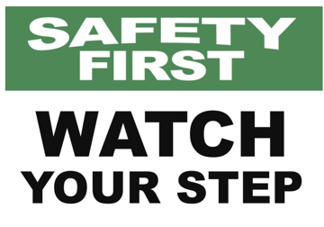 Show details for Watch Your Step Signs 861355679 Picture of Watch Your Step Signs 861355679