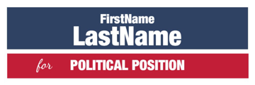 Picture of 6" x 18" Political Campaign 13