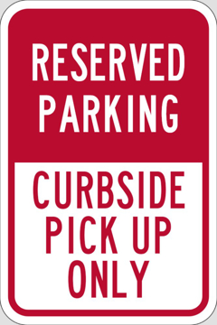 Show details for Curbside Pickup Parking Signs 872127804 Picture of Curbside Pickup Parking Signs 872127804